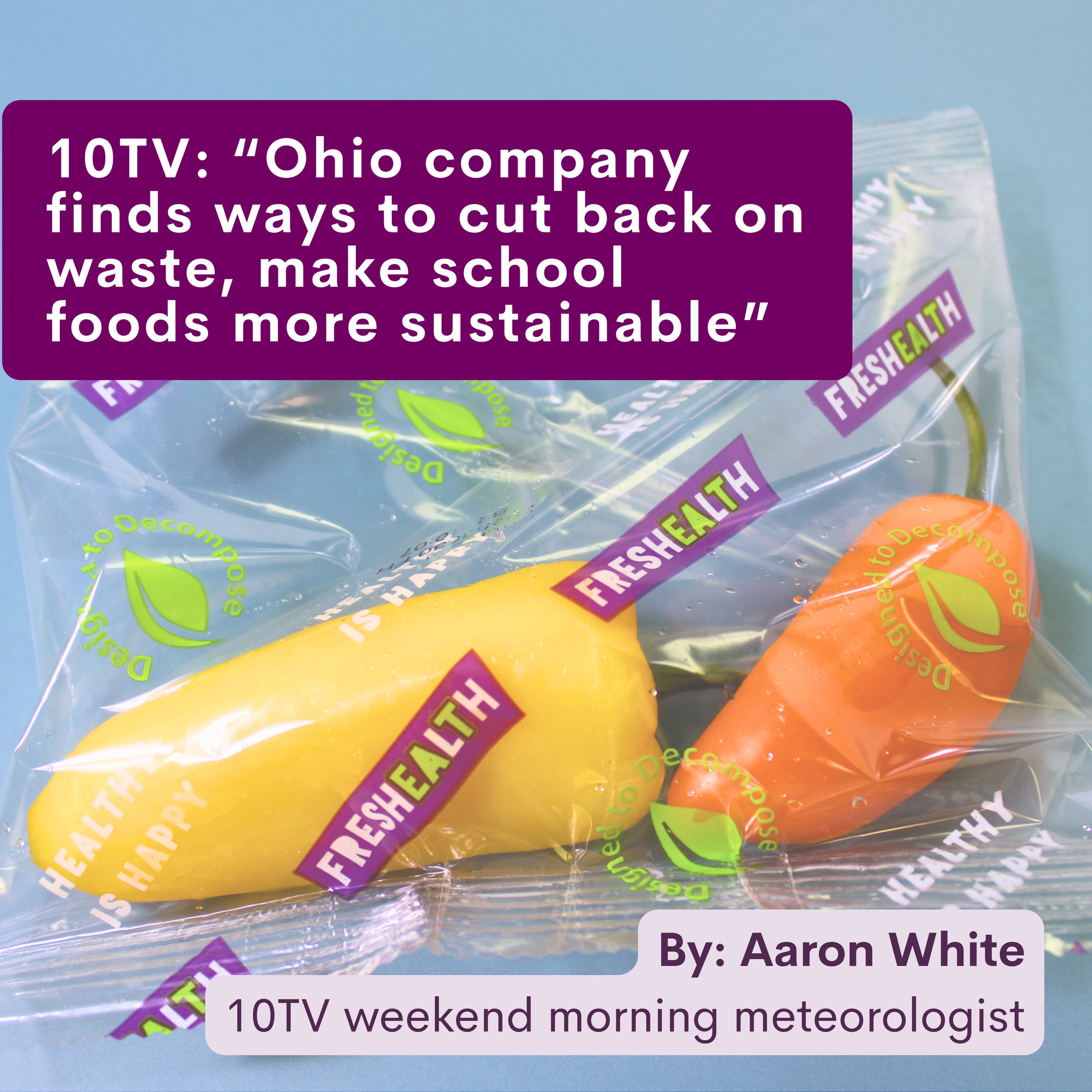 “Ohio company finds ways to cut back on waste, make school foods more sustainable”