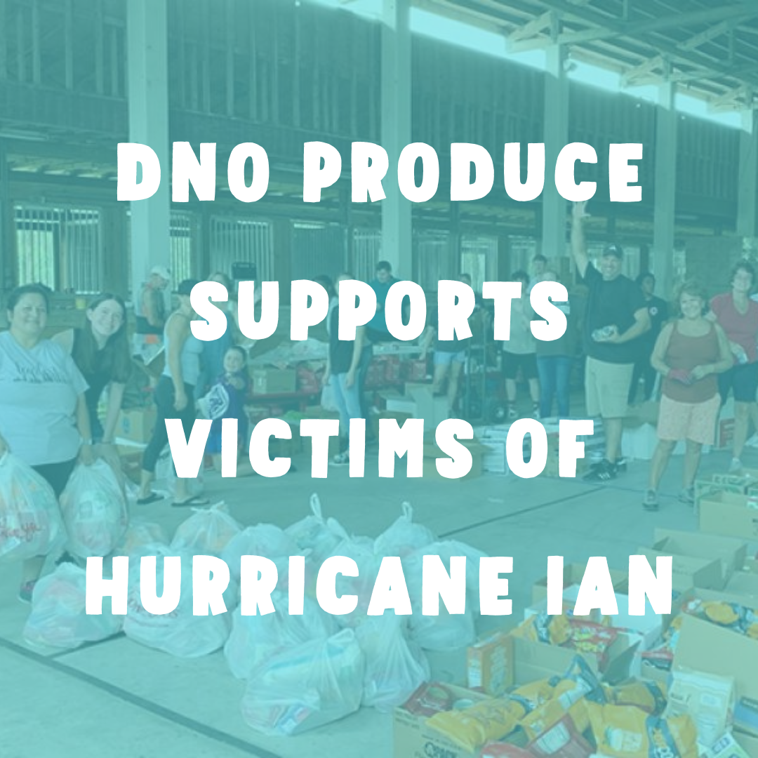 DNO Produce Donates Fresh Produce and Water for Victims Impacted By Hurricane Ian 