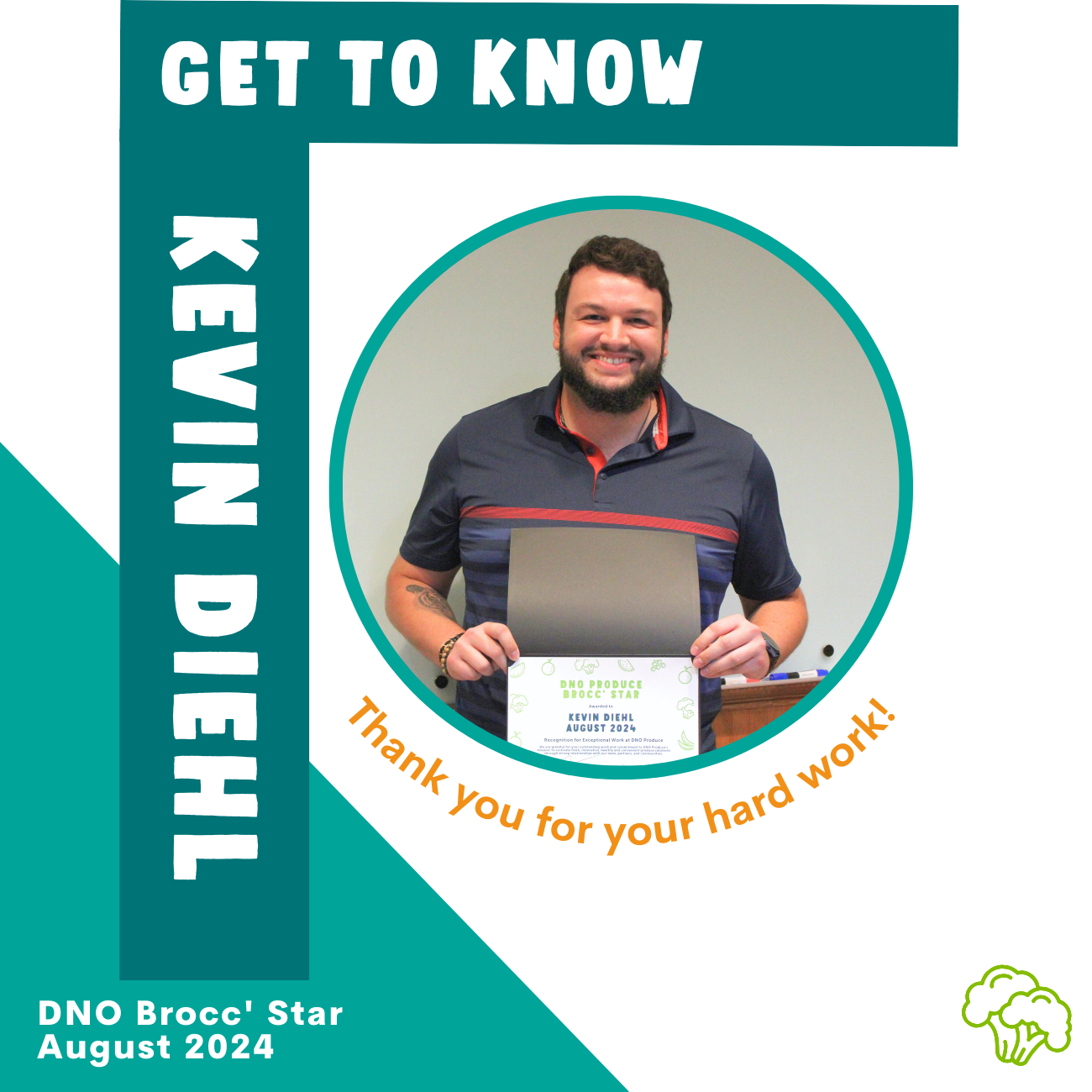 Meet Kevin: Our August Brocc Star!