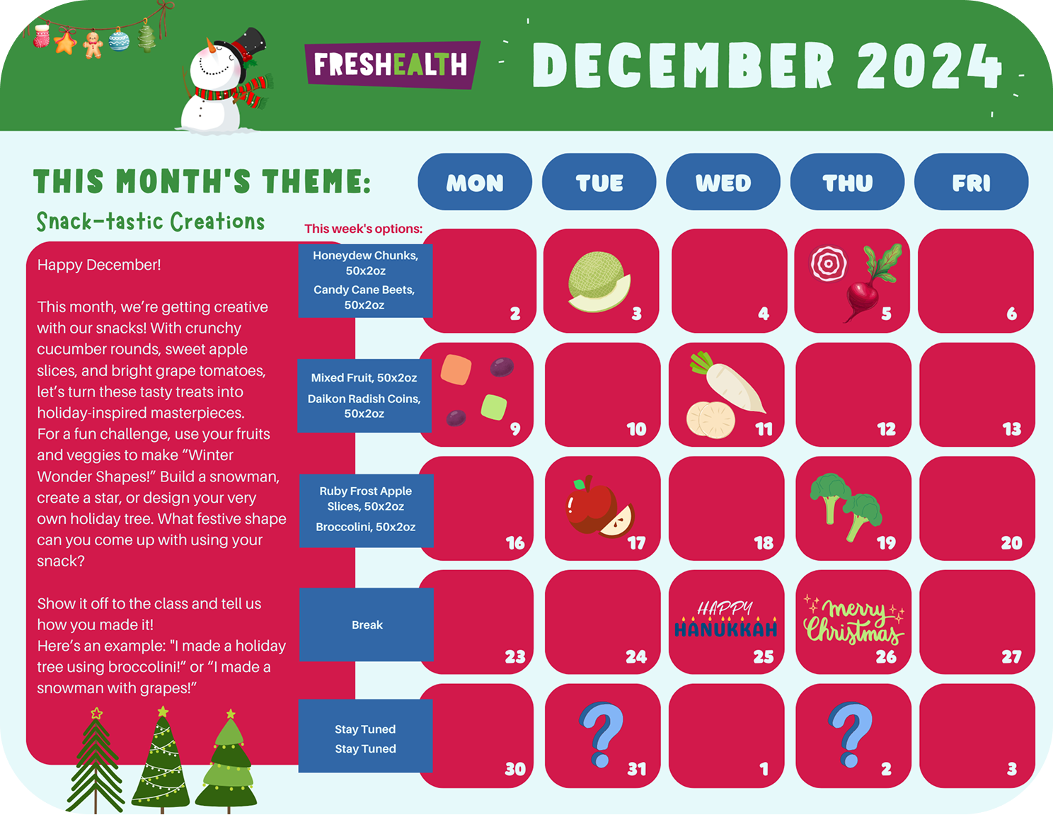 December 2024 themed activity calendar with a snowman, Christmas ornaments, and trees. The theme is "Snack-tastic Creations" with daily prompts for holiday snack ideas featuring fruits and vegetables, and space for children to share their creations.