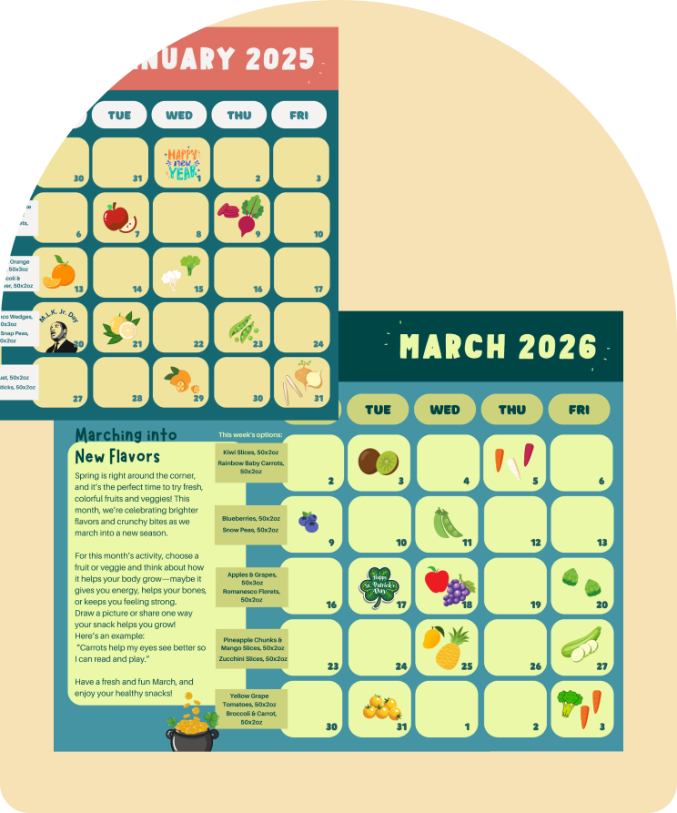 A colorful calendar featuring the months of January 2025 and March 2026, with various fruit and vegetable illustrations and a section promoting healthy snacks.