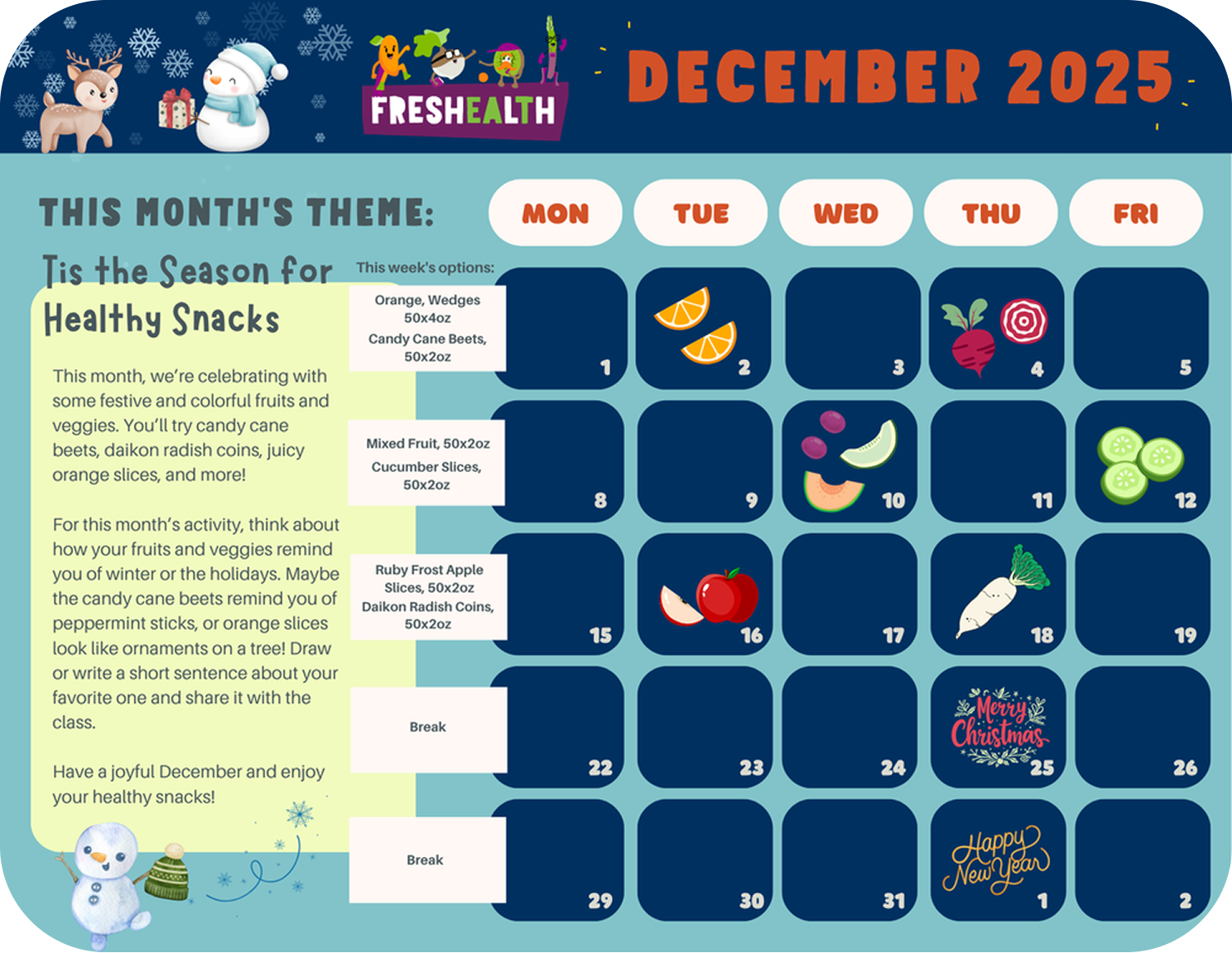 A December 2025 themed activity calendar featuring healthy snacks for each day of the week, with illustrations of fruits, vegetables, holiday motifs, and a snowman and snowgirl at the bottom left.