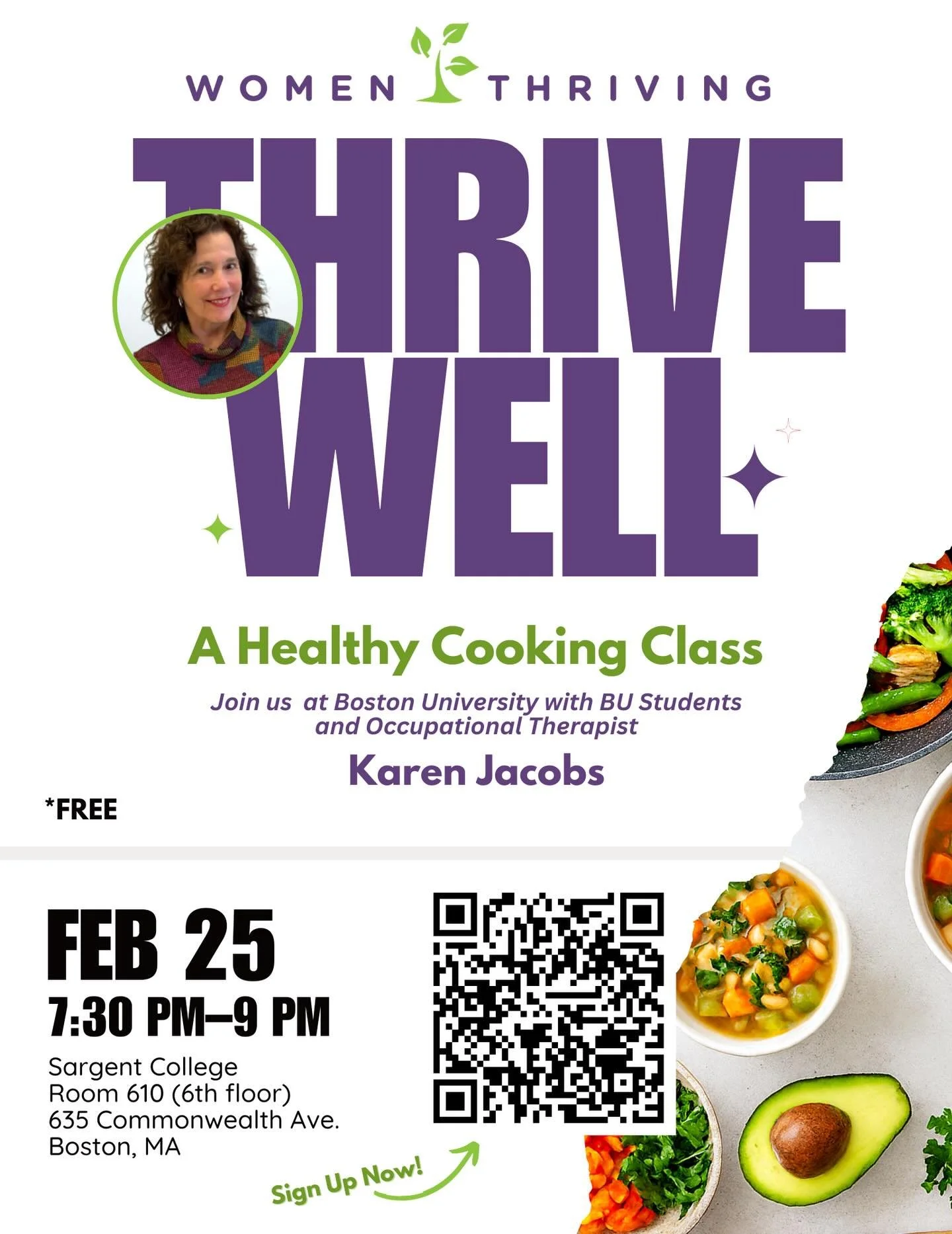 Ready to spice up your kitchen and nourish your body? Join Women Thriving at Boston University alongside Occupational Therapist Karen Jacobs and BU students for a fun, interactive, and delicious Healthy Cooking Class&ndash;designed to empower you wit