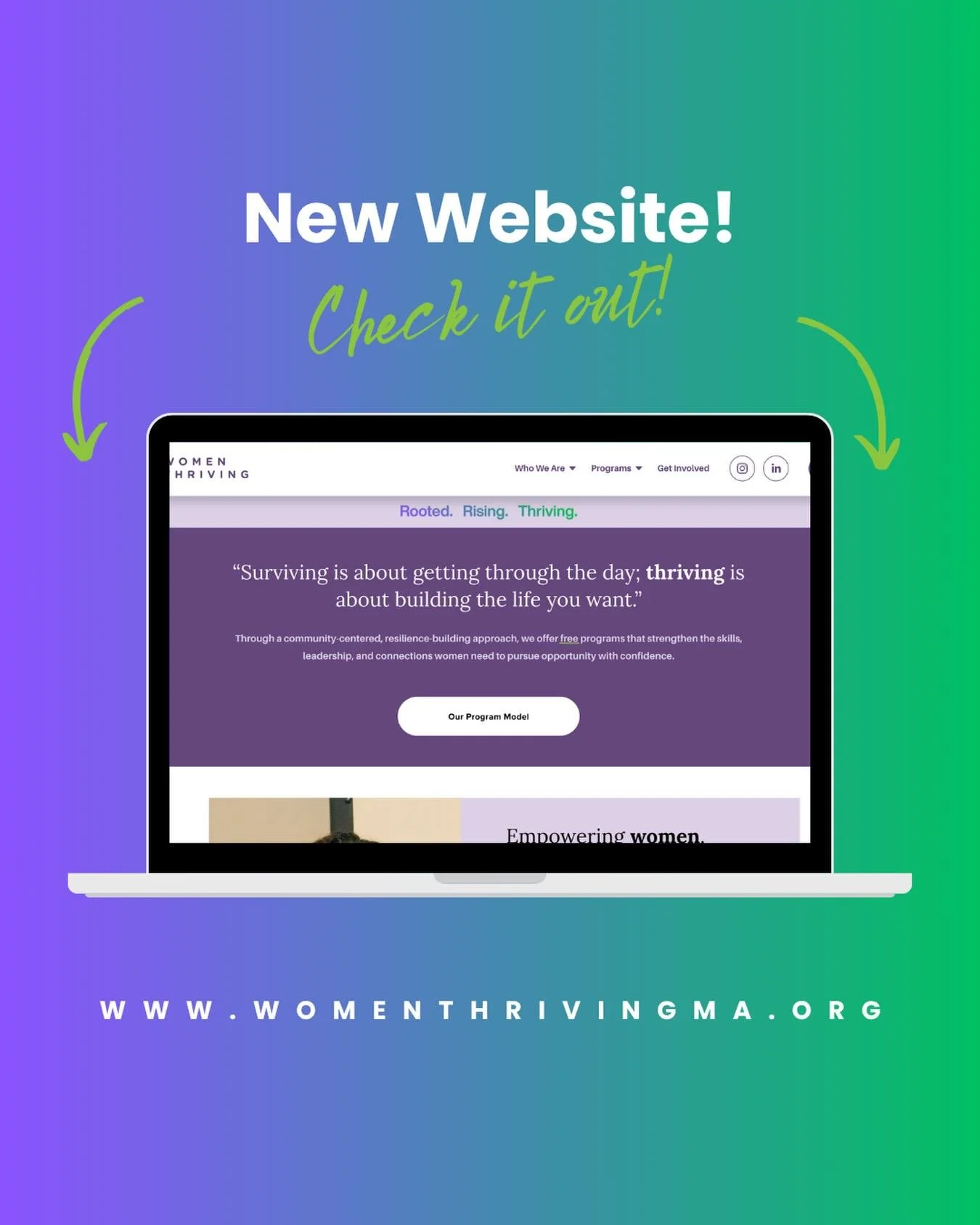 Did you hear!? Women Thriving launched our brand-new website; designed to better showcase our work and make it easier for our community to engage. Our programs have been streamlined into 4 core offerings: Rooted, Rise Up, Surviving to Thriving, and L