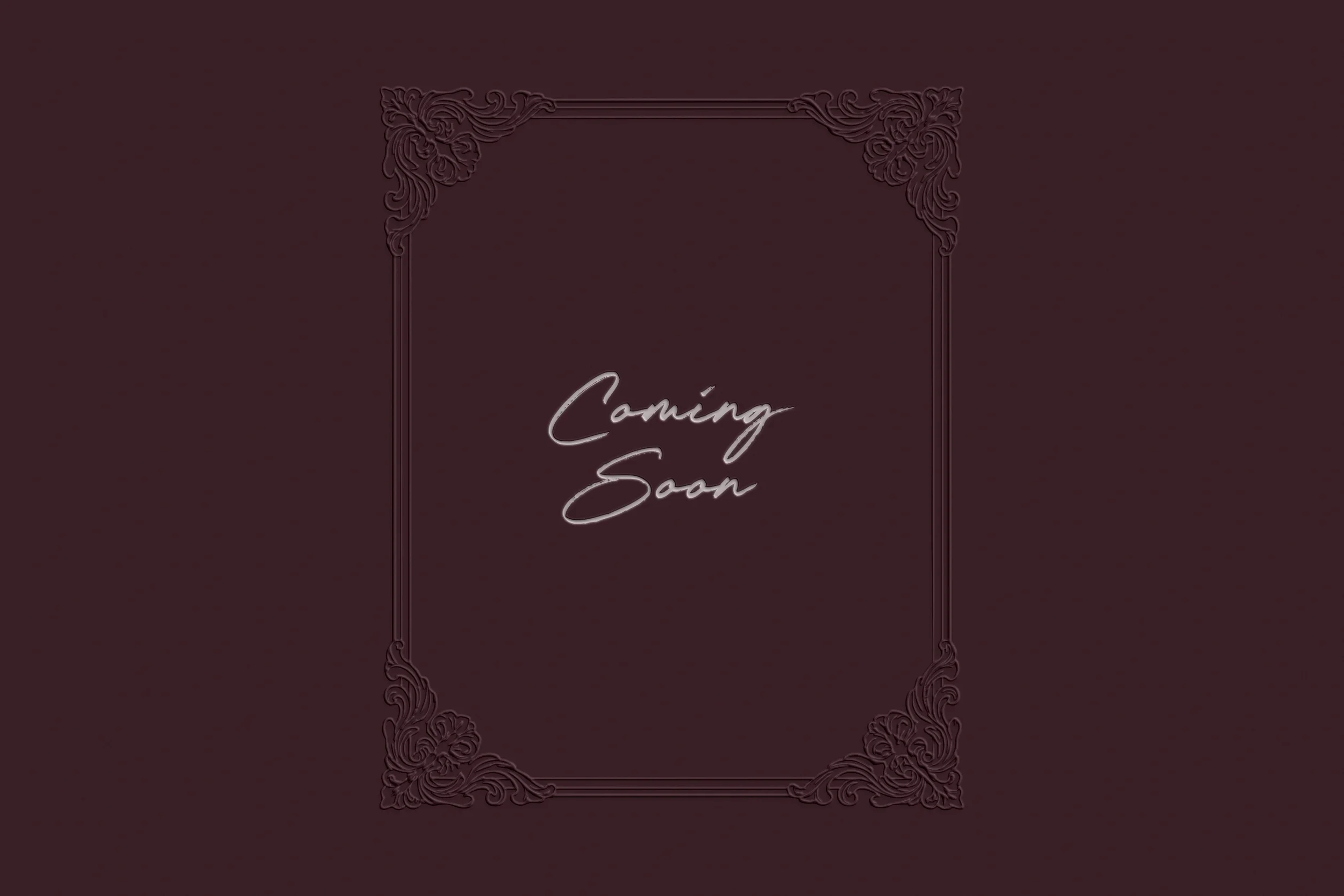 Dark purple background with ornate border and the words 'Coming Soon' written in cursive in the center.