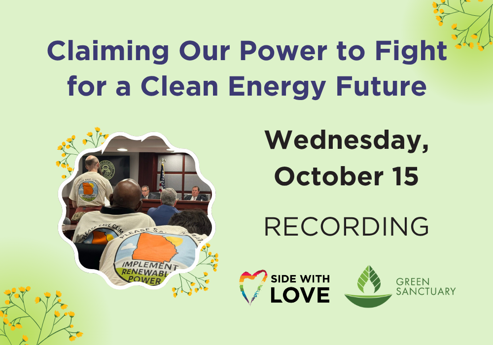  Claiming Our Power to Fight for a Clean Energy Future: Recording &amp; Resources