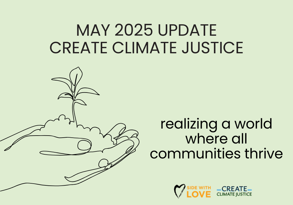 May 2025 Update from Create Climate Justice: realizing a world where all communities thrive