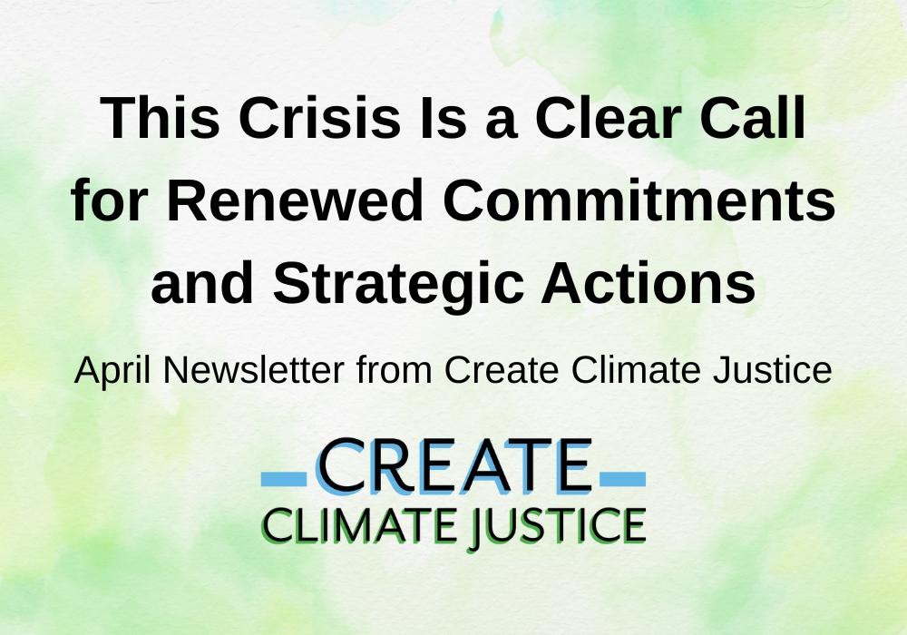 Create Climate Justice: April 2025 News
