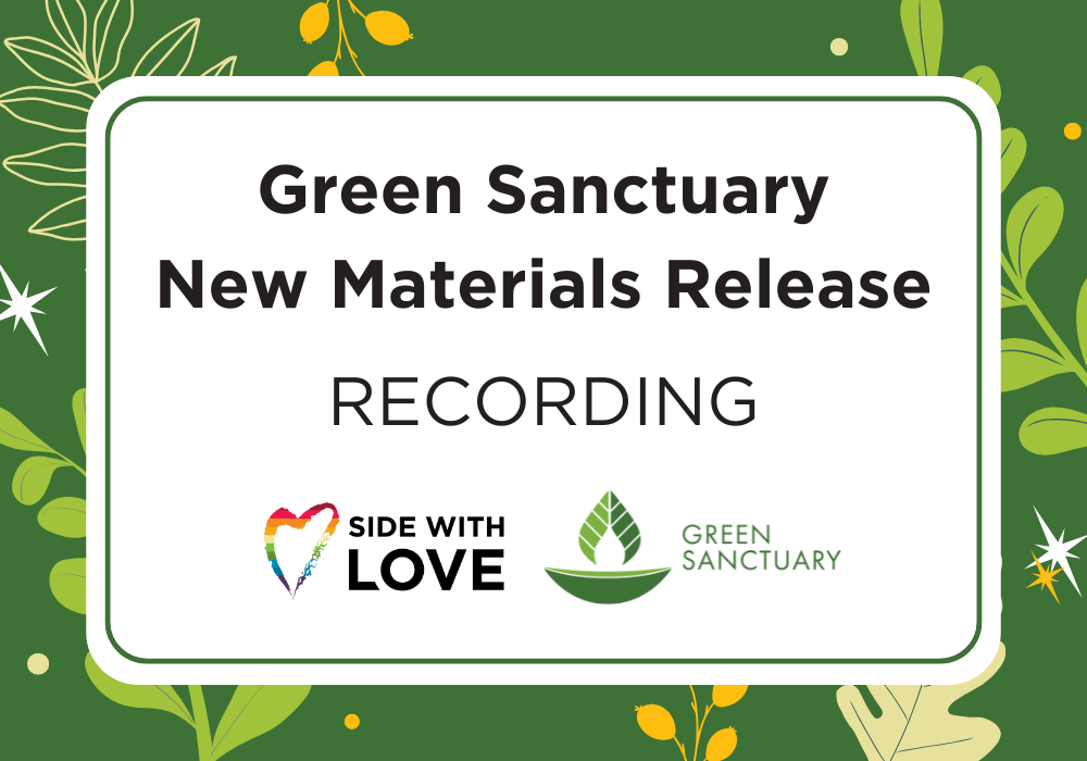 Recording and Resources: Green Sanctuary New Materials Release