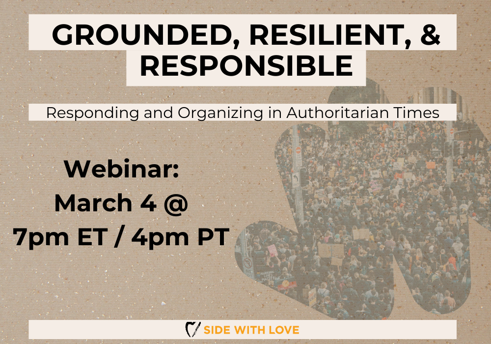New Webinar, March 4: Organizing for Justice in Authoritarian Times