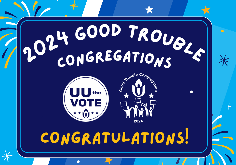 Announcing the 2024 Good Trouble Congregations!