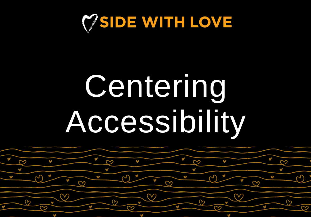 Centering Accessibility