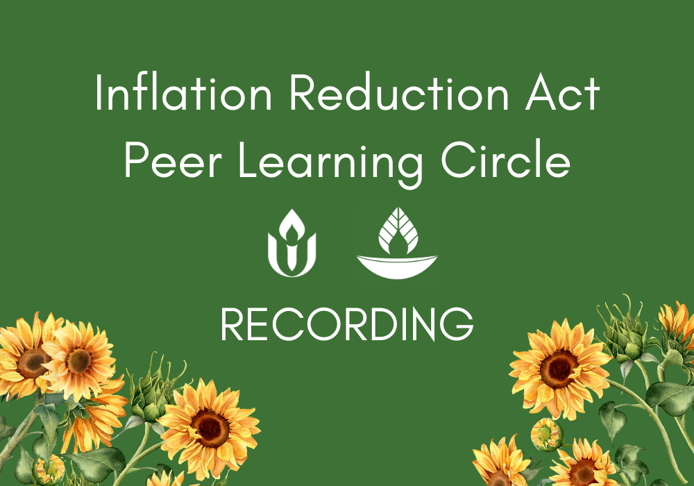 Inflation Reduction Act Peer Learning Circle for Congregations&nbsp;