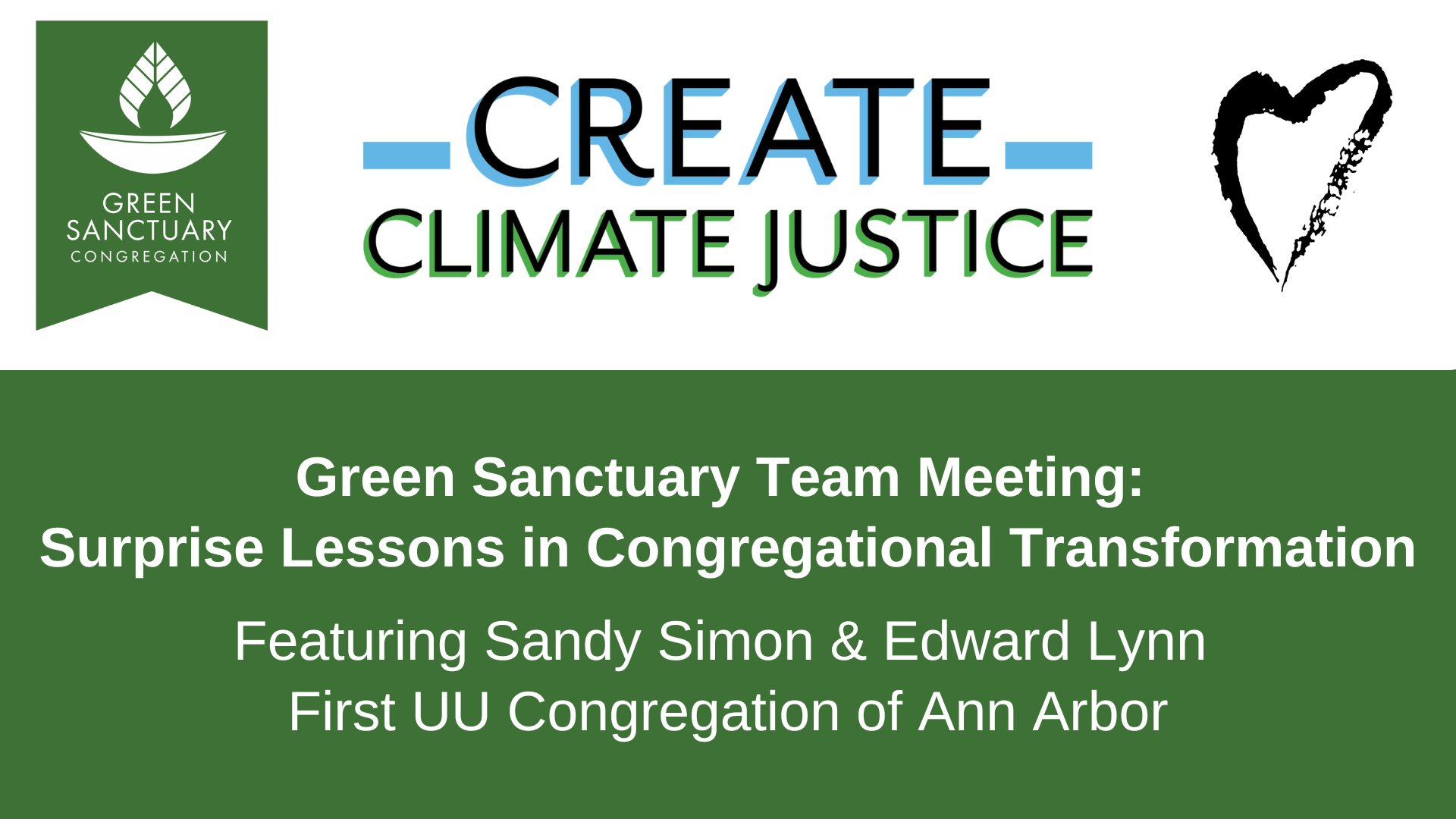 Surprise Lessons in Congregational Transformation: August Green Sanctuary Community Meeting
