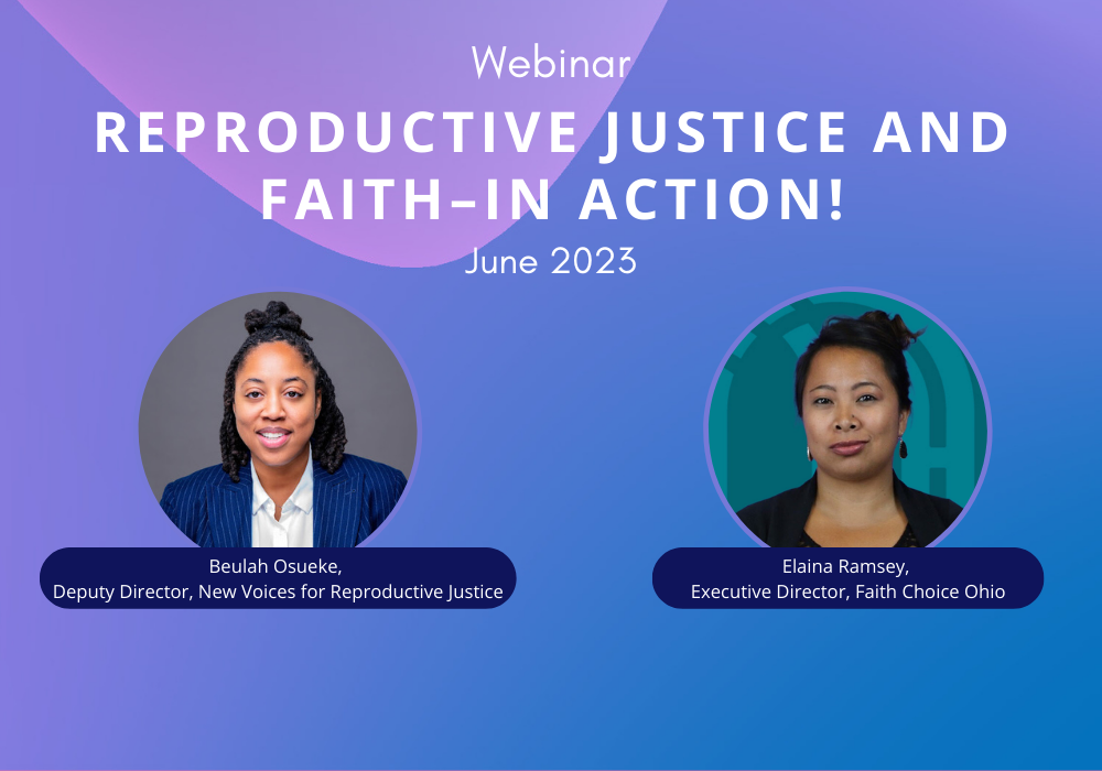 Recording &amp; Resources for Reproductive Justice and Faith– in Action!