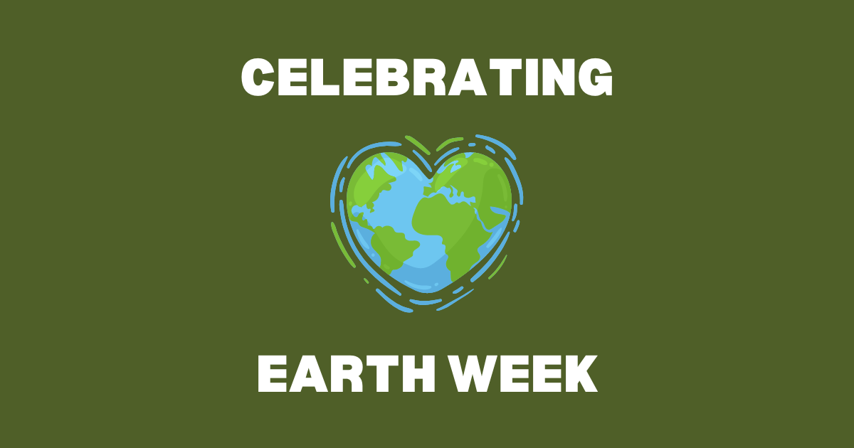 Celebrate Earth Week with Action, Worship, &amp; Education