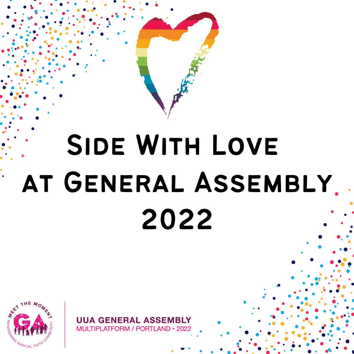 Side With Love at General Assembly 2022