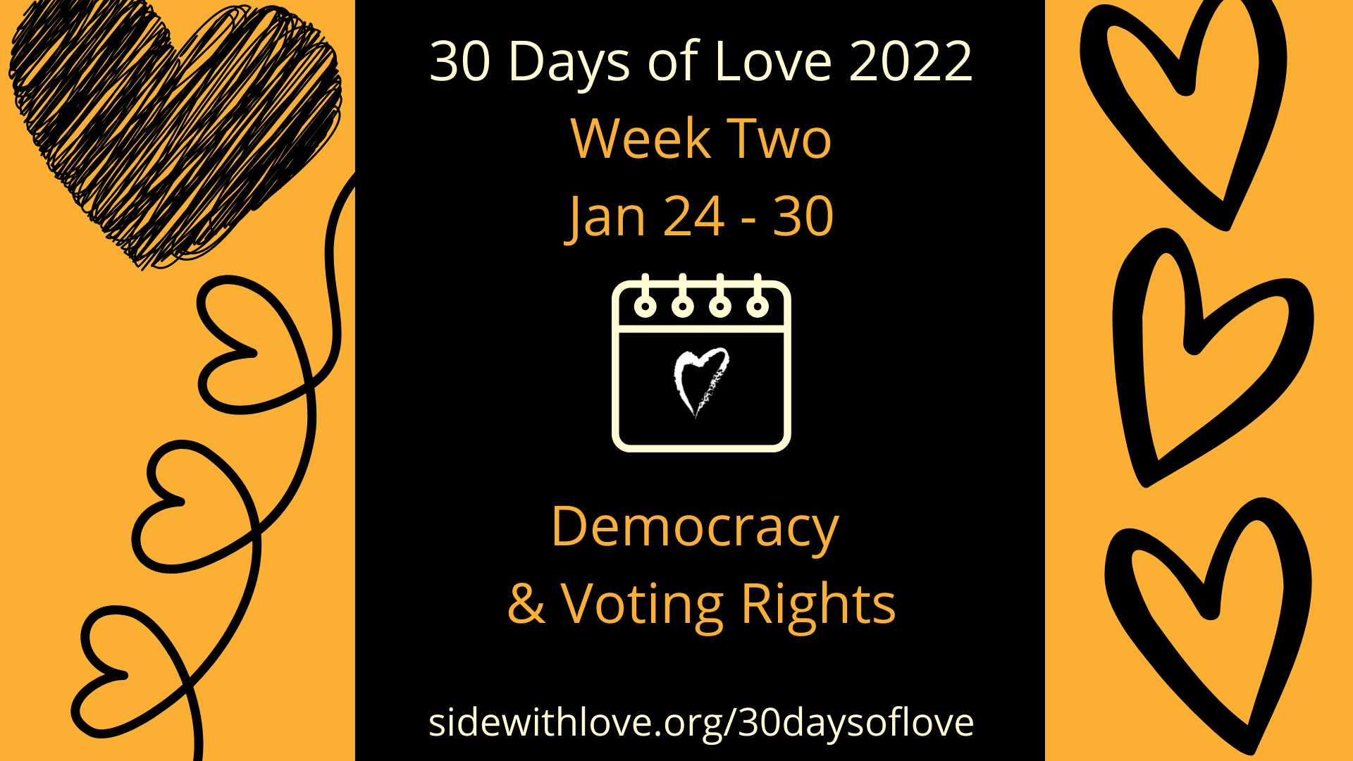 Week Two of our 30 Days of Love is On!