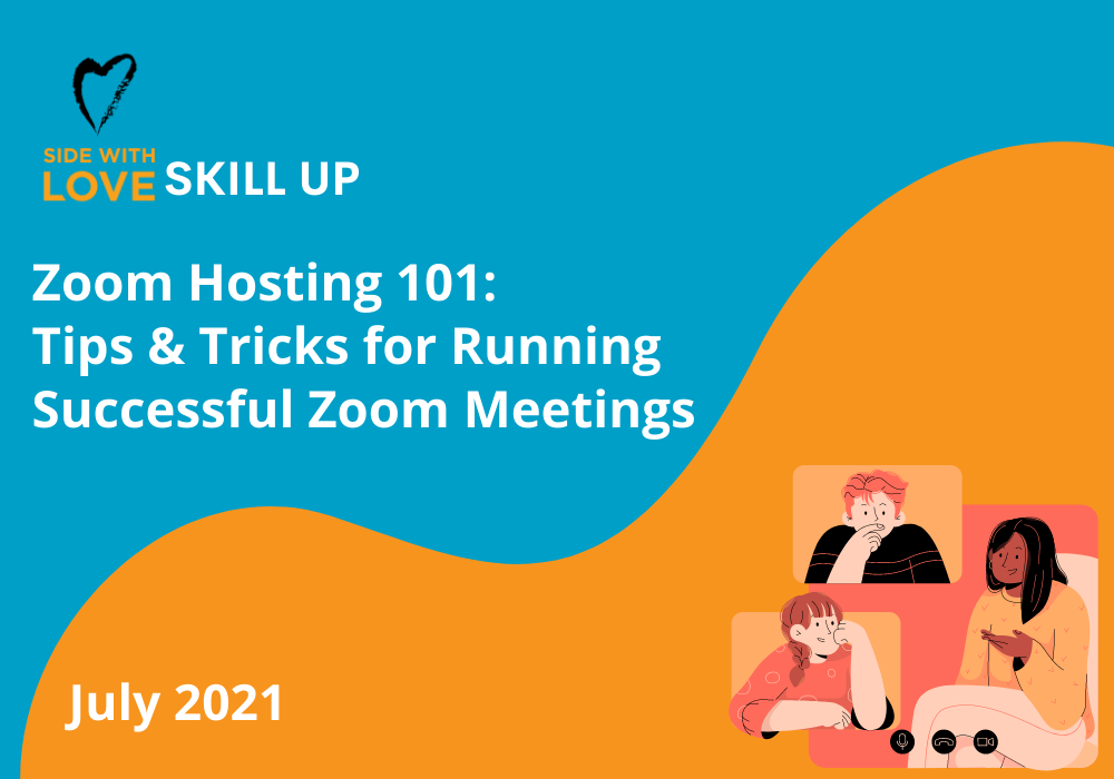 Skill Up: Zoom Hosting 101 - Tips and Tricks for Running Successful Zoom Meetings