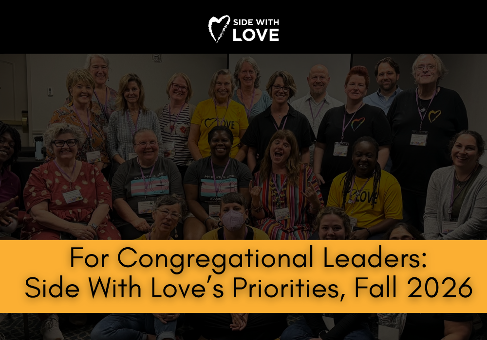 For Congregational Leaders: Side With Love’s Priorities, Fall 2026