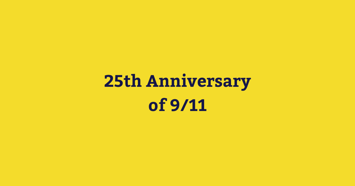 25th Anniversary of 9_11.png