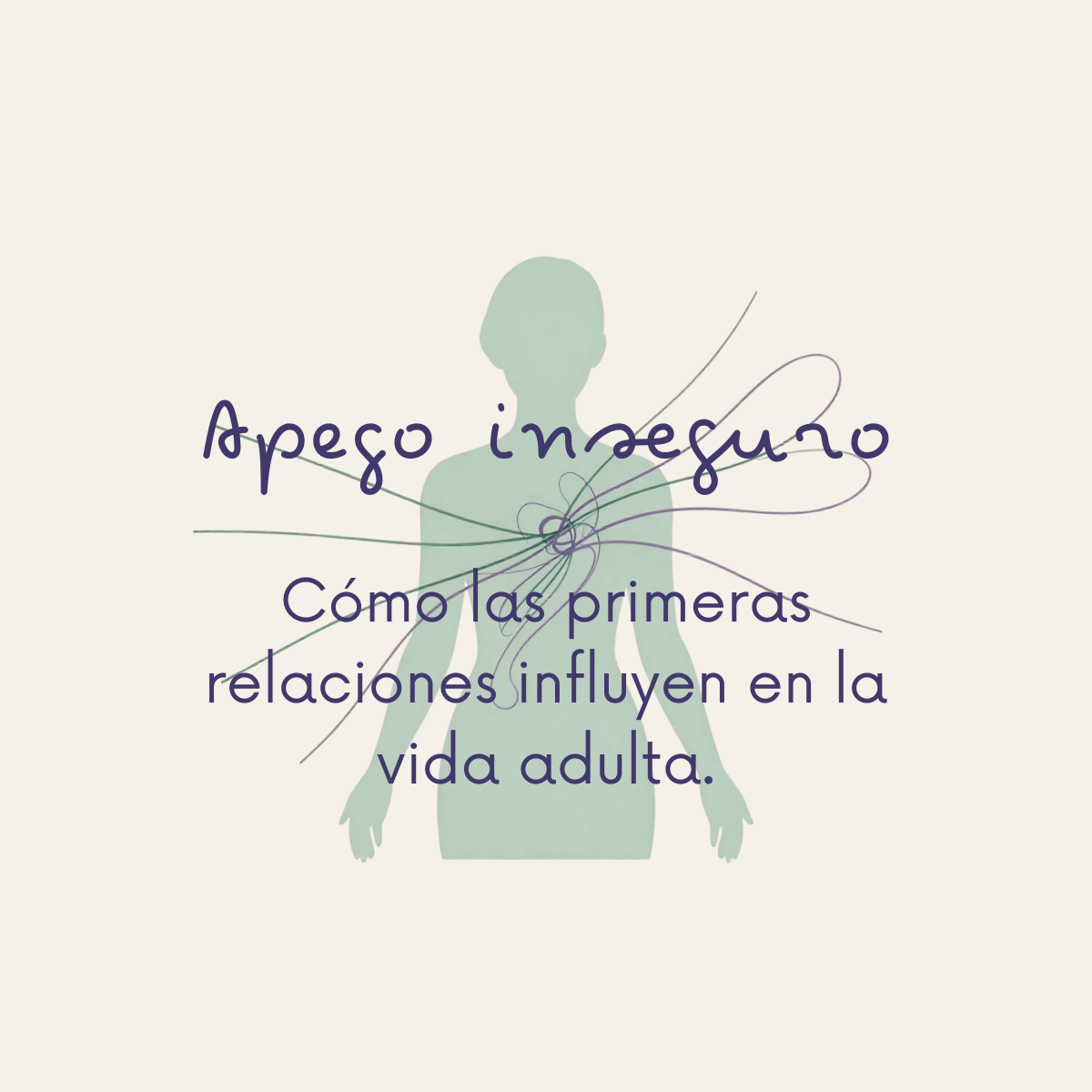 ¿Qué es el apego inseguro y cómo influye en las relaciones adultas?