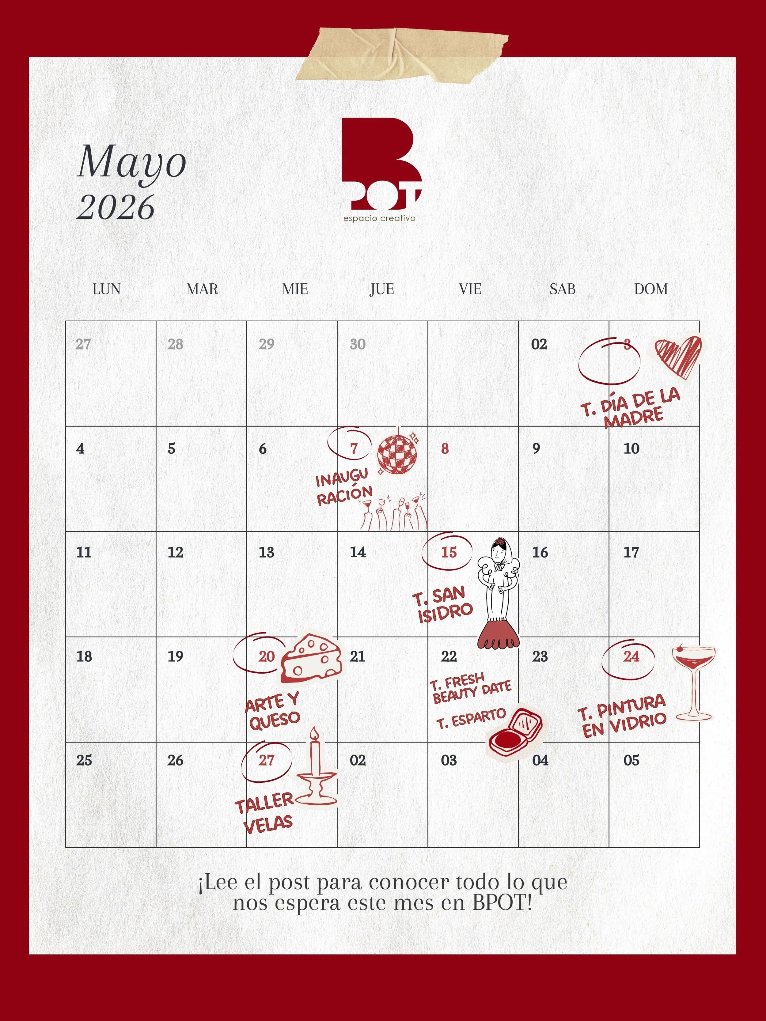 📅 Nuestra agenda de Mayo en BPOT 

Mayo viene cargado de planes para crear, celebrar y desconectar de la rutina. Aqu&iacute; ten&eacute;is todos los eventos y talleres que hemos preparado para este mes:

▫️Domingo, 3 de mayo: Taller Especial D&iacut