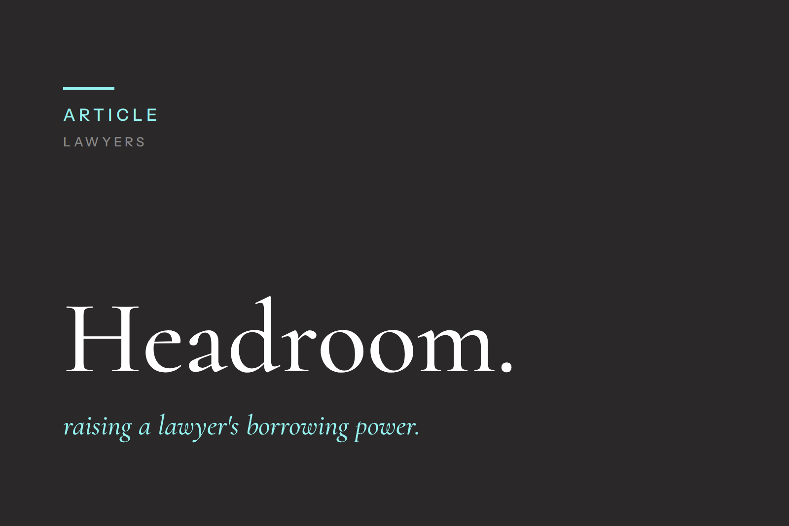 How to Improve Your Borrowing Power as a Lawyer