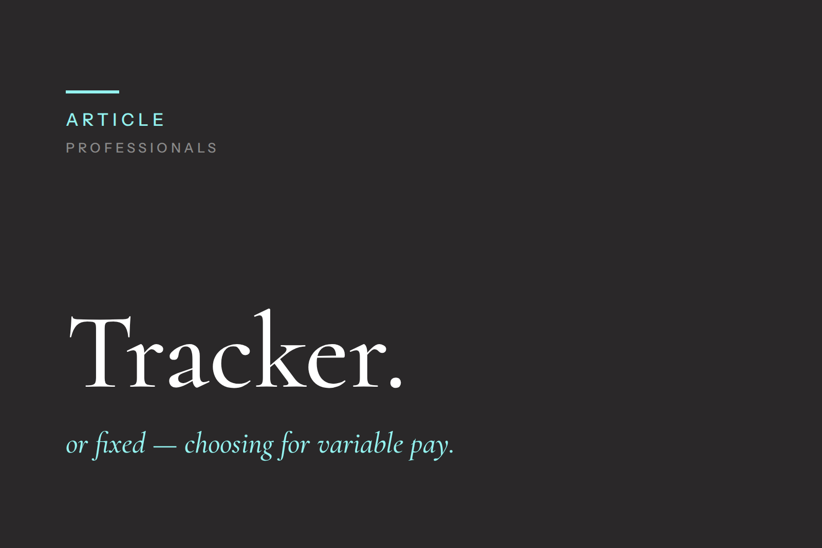 Fixed vs Tracker Mortgages for Professionals