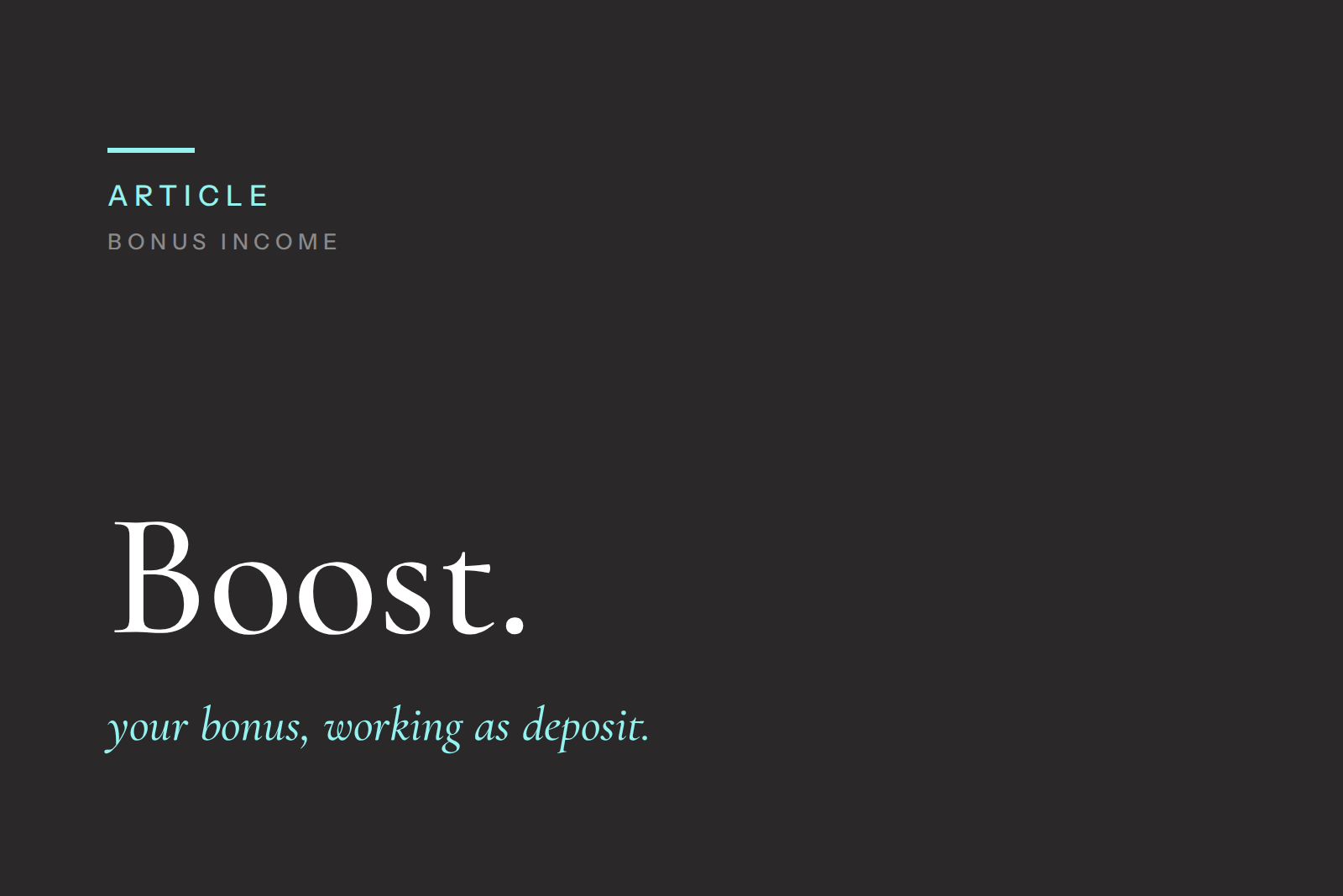 Using Your Annual Bonus to Boost Your Deposit