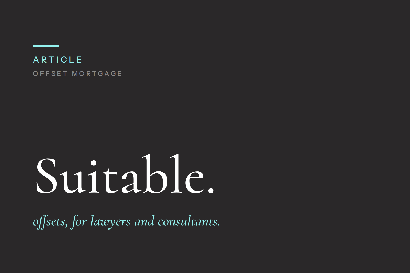 Are Offset Mortgages Suitable for Lawyers and Consultants?