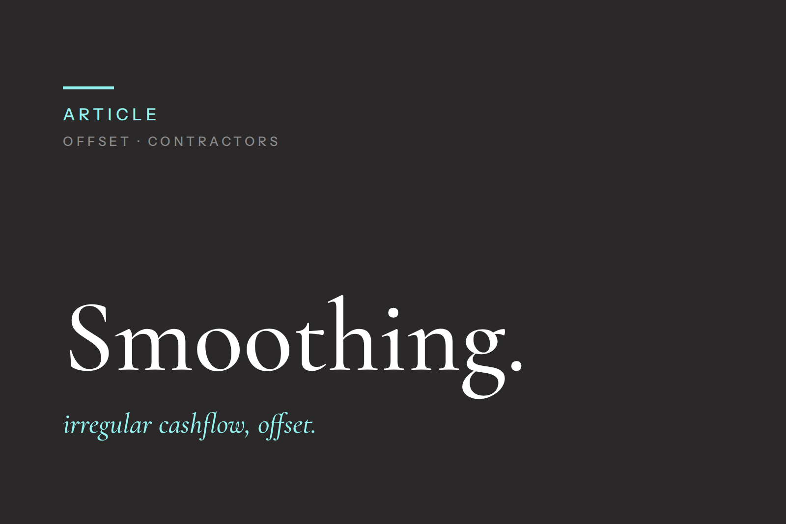 Offset For Contractors And Self-Employed: Smoothing Irregular Cashflow