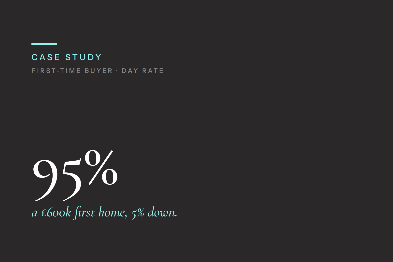 First-Time Buyer Day-Rate Contractor Secures 95% Mortgage for £600k Property