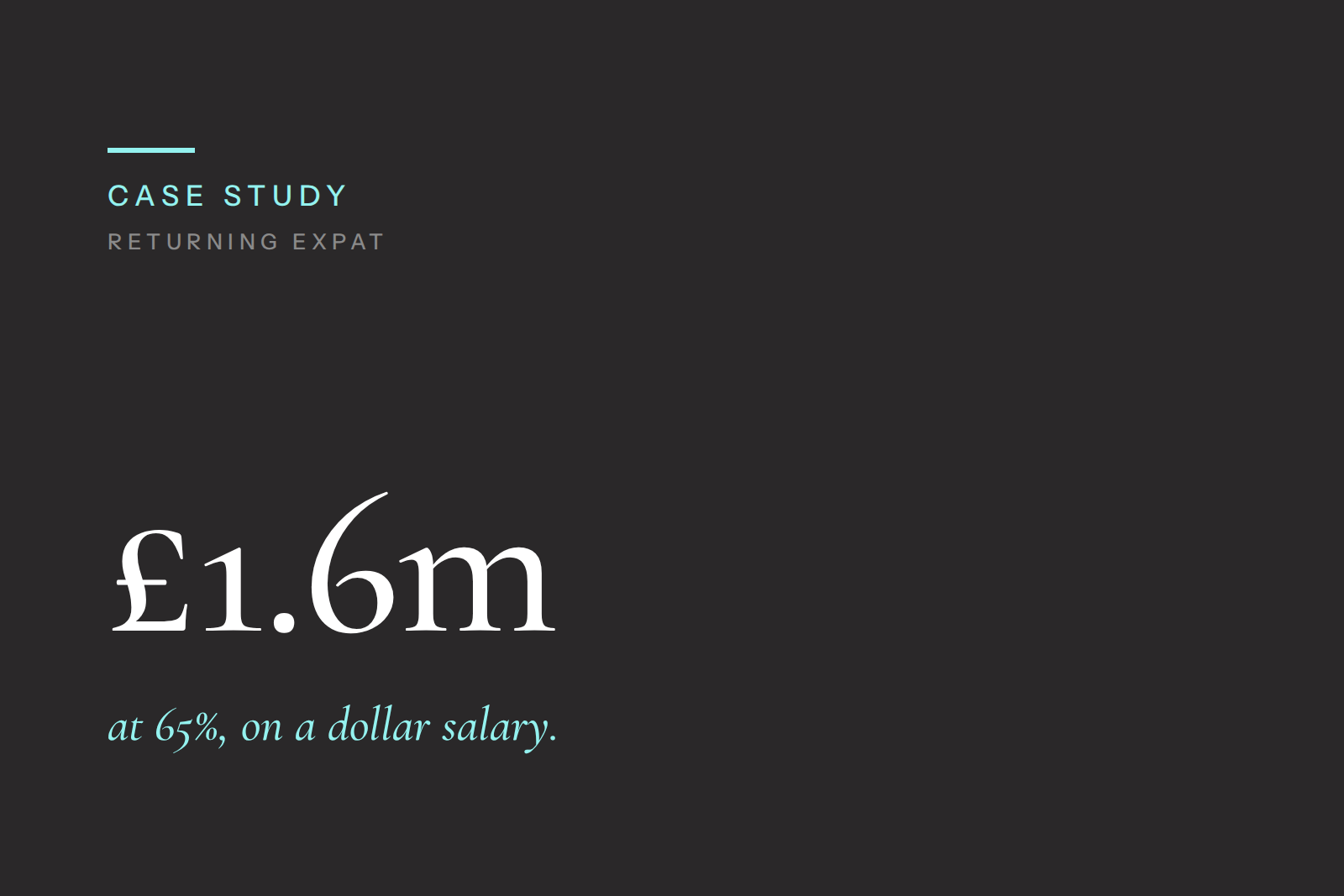 Returning Expat With USD Salary Secures £1.6m Purchase At 65%