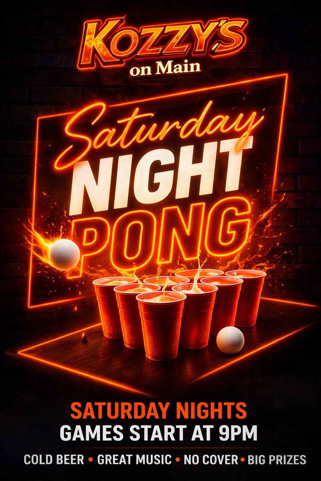 Neon sign advertising Saturday night pong at Kozzy's on Main featuring beer, music, no cover, and prizes, with a visual of six red cups and two ping pong balls.
