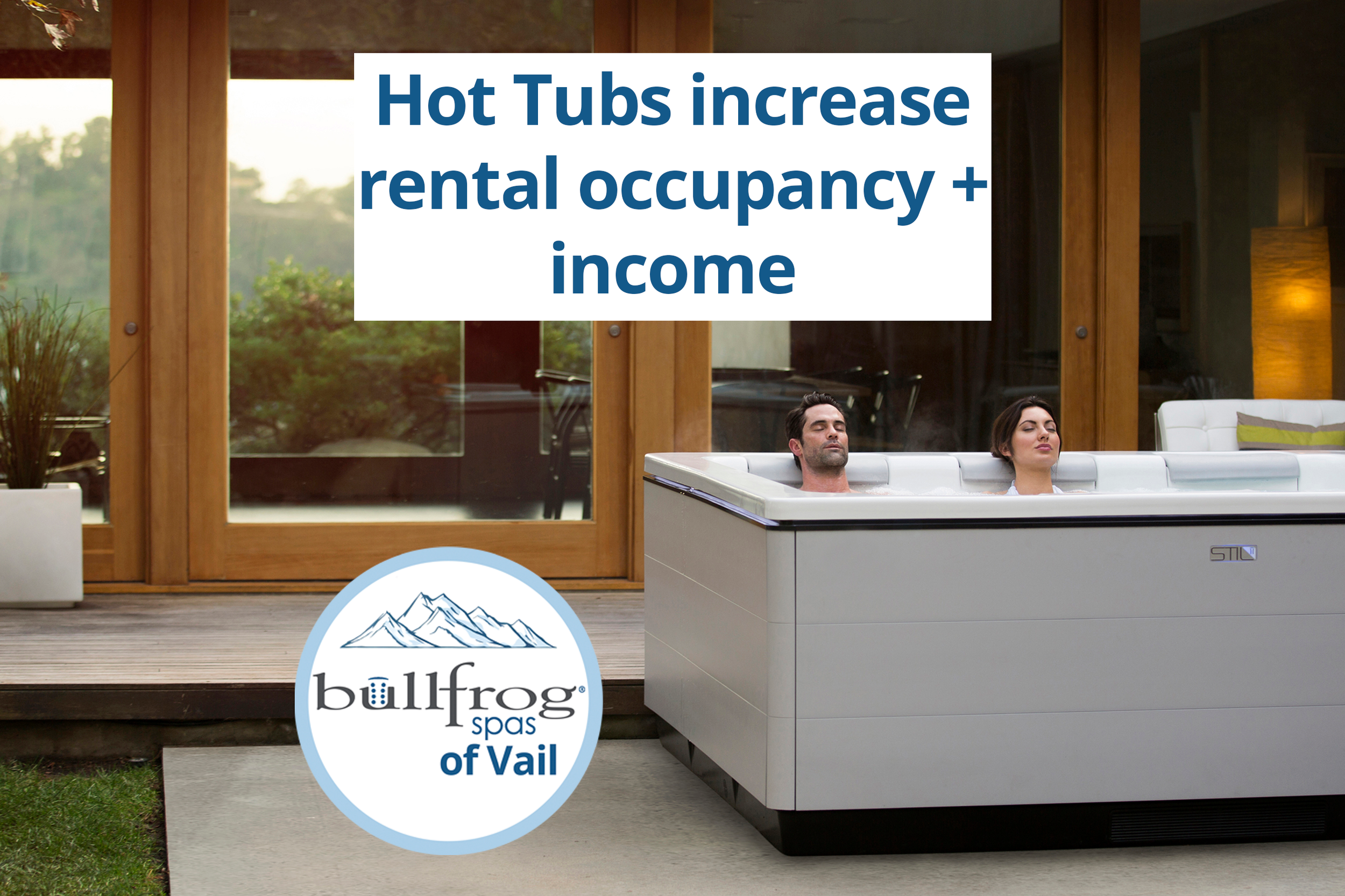 Hot Tubs Increase Rental Occupancy + Income