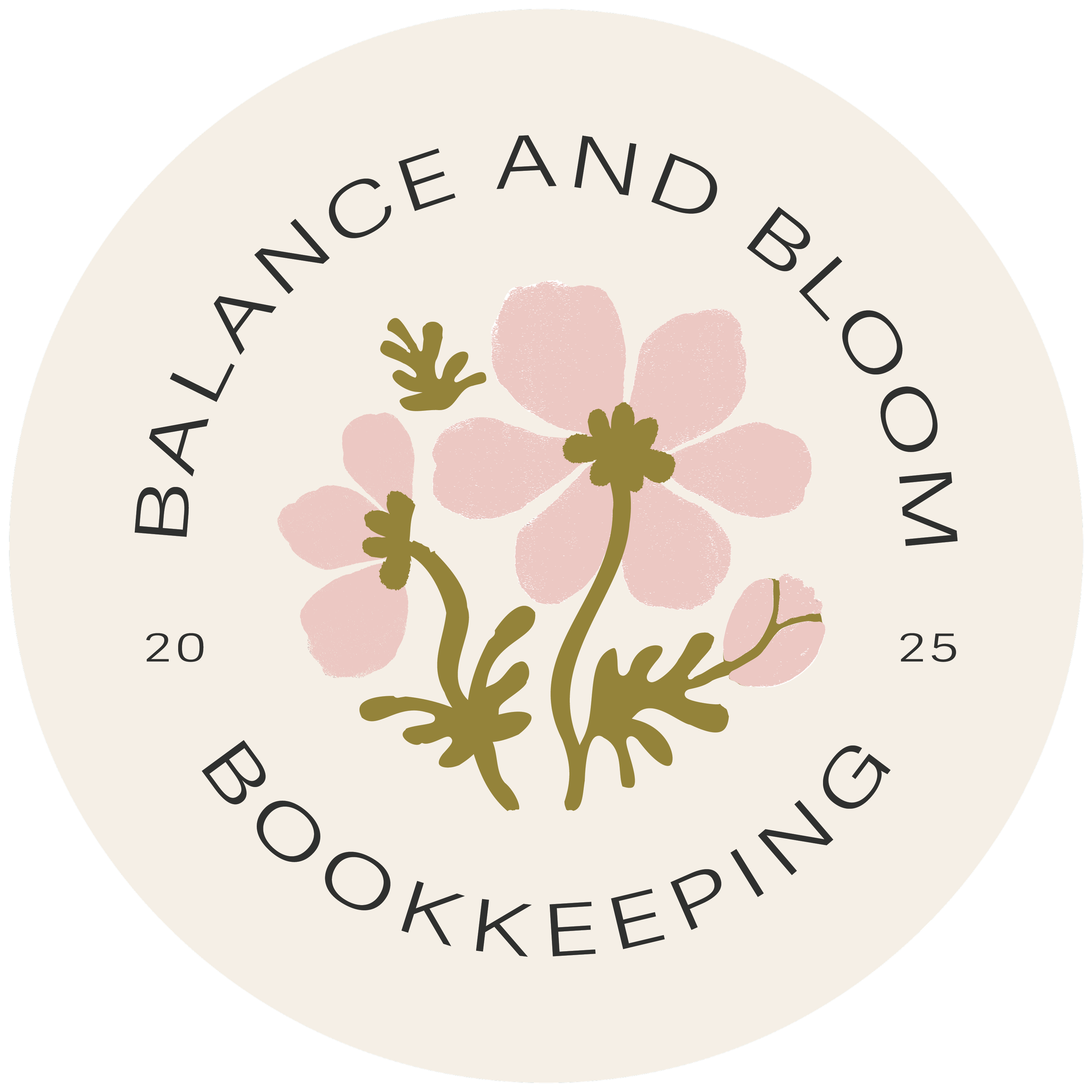 A circular logo for 'Balance and Bloom Bookkeeping' with pastel pink flowers and green leaves, and the year 2025.