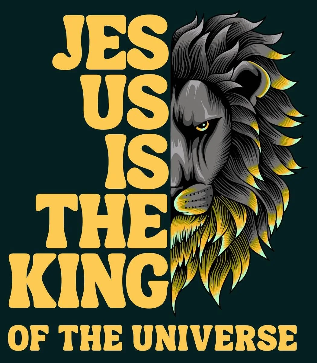 Jesus is the king of the universe.jpg