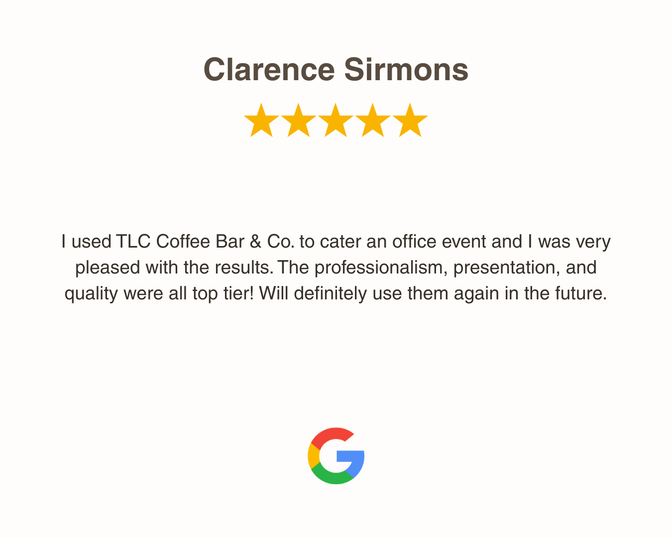 A Google review from Clarence Simmons with five-star rating, praising TLC Coffee Bar & Co. for professional service at an office event. 