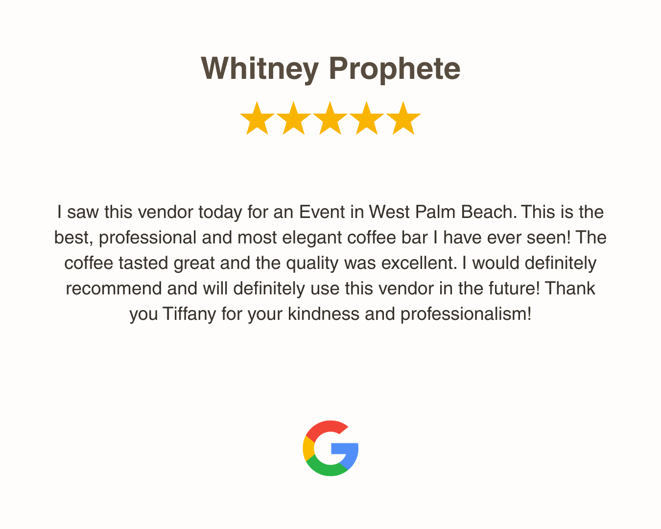 A Google review from Whitney Prophete with a five-star rating, praising TLC Coffee Bar & Co's professionalism and coffee vendor at an event in West Palm Beach.