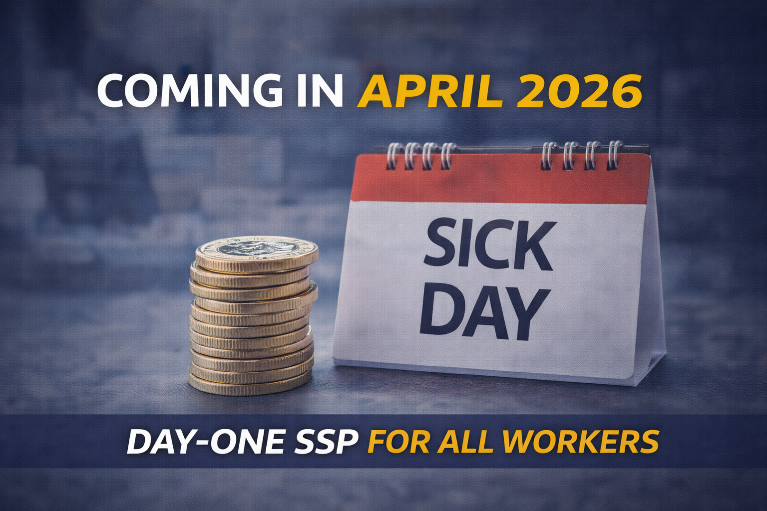 Statutory Sick Pay Reform: The One Change Every Employer Must Get Right