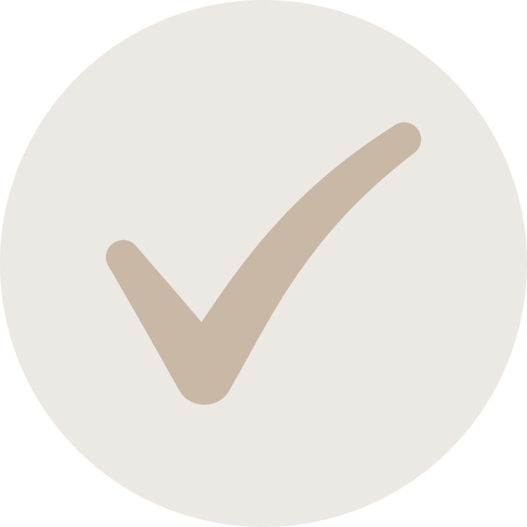 Beige check mark inside a light gray circle.