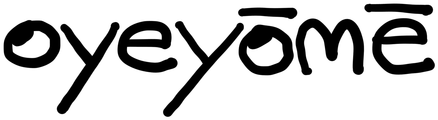 OYE YŌMĒ