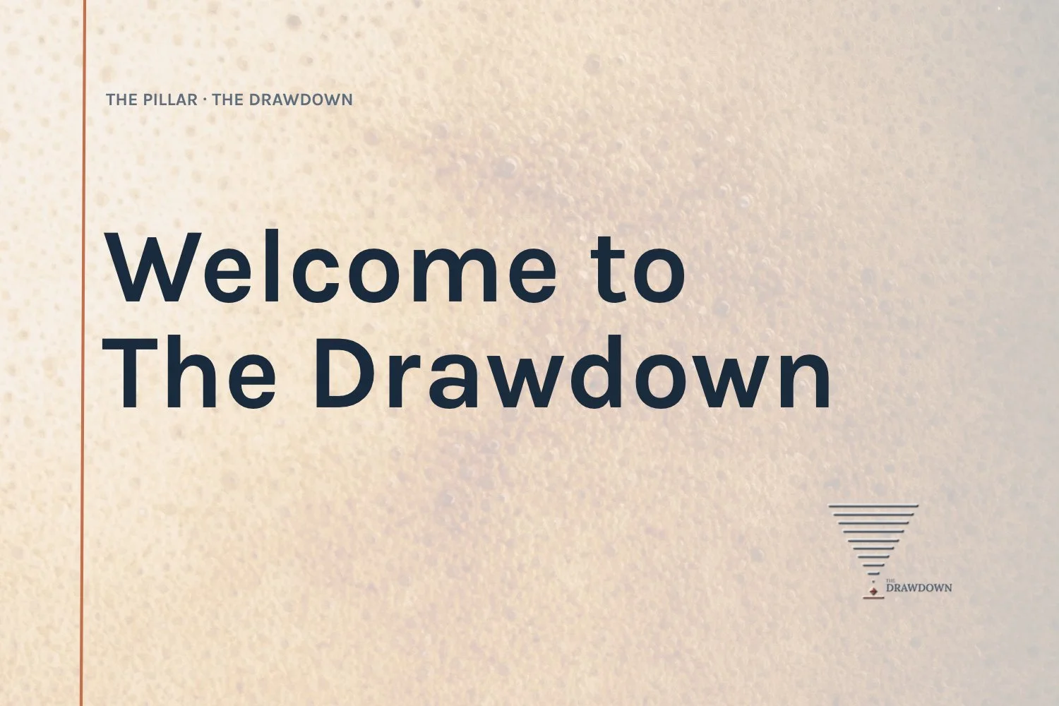 Welcome to The Drawdown