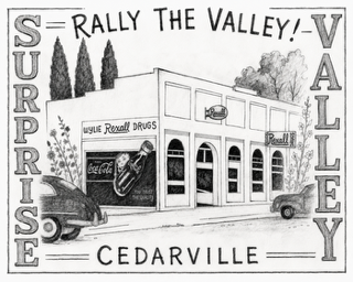 Black and white drawing of a corner store named 'Rexall Drugs' in Cedarville, with cars parked in front and trees in the background, and the words 'Surprise Rally the Valley! Vally' written around the scene.