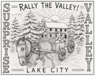 A horse pulling a wagon with a building labeled 'Back Hill Flour Milling Mill' in a forested landscape with trees and mountains, and the words 'Rally the Valley!' and 'Lake City' surrounding the scene.