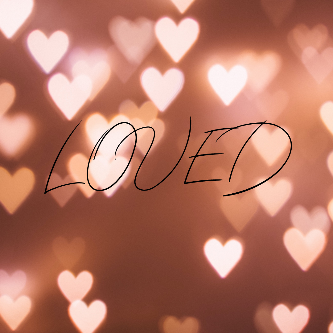 LOVED.