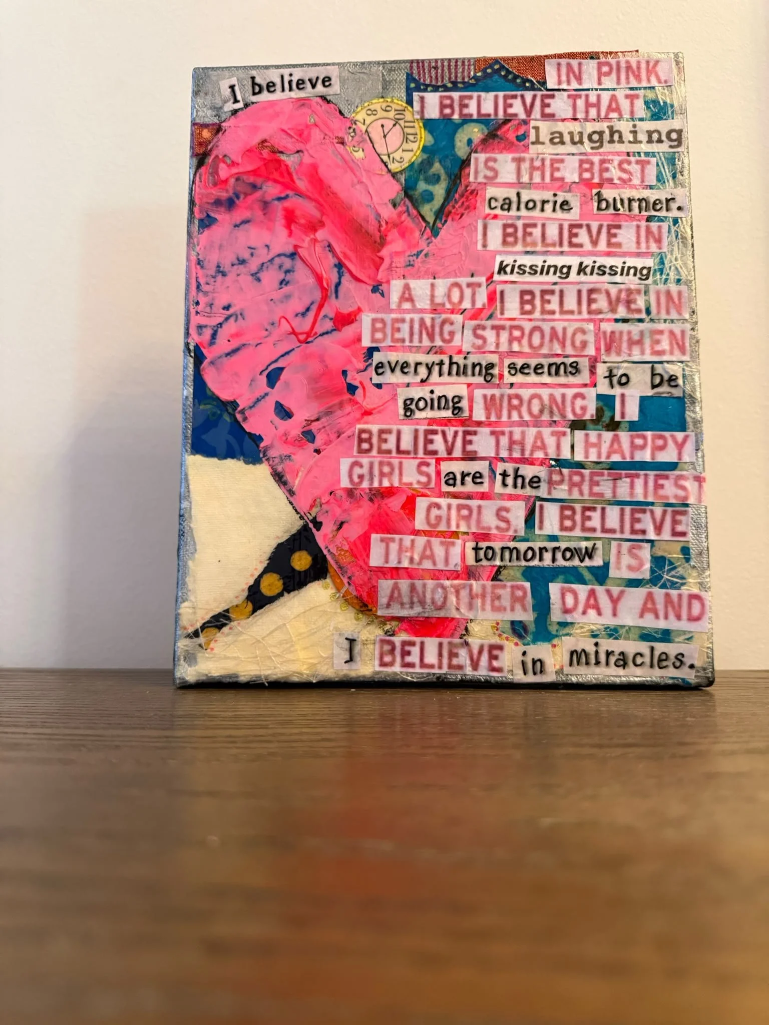 I believe in pink 10x8