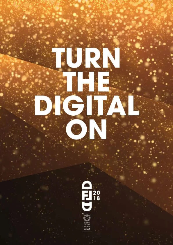 Slogan 'Turn the Digital On' auf einer goldenen, funkelnden Hintergrund mit schwarzen geometrischen Formen, Logo des Global Digital Women Netzwerks, Jahr 2018.