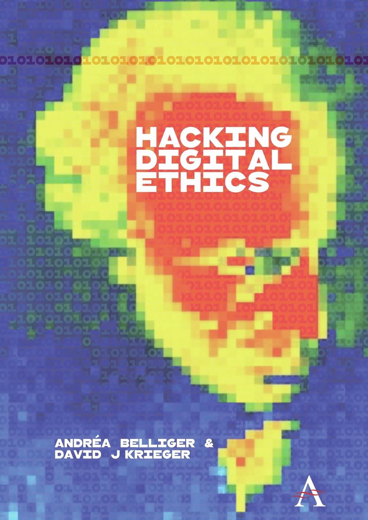 Hacking Digital Ethics - Anthem Ethics of Personal Data Collection